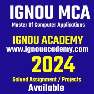 IGNOU MCA SOLVED ASSIGNMENT 2024